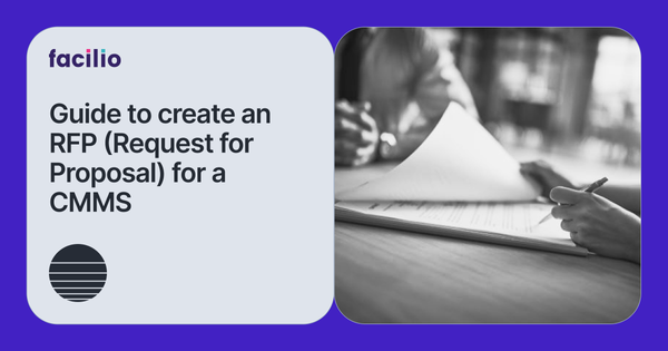 Step-by-step process to create a CMMS RFP: With templates and Best Practices