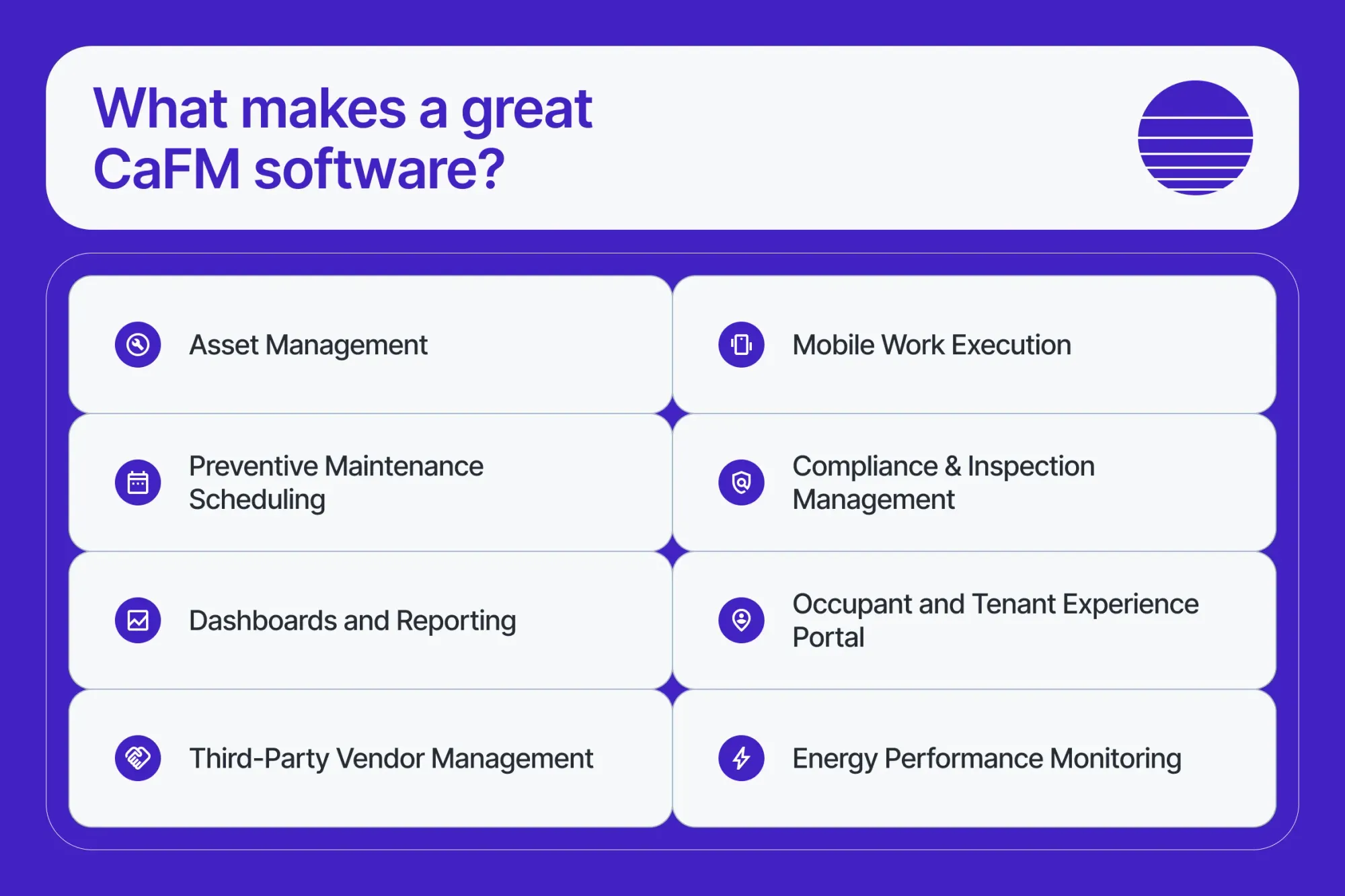 Key CaFM features including asset management, PM scheduling, mobile work, and compliance