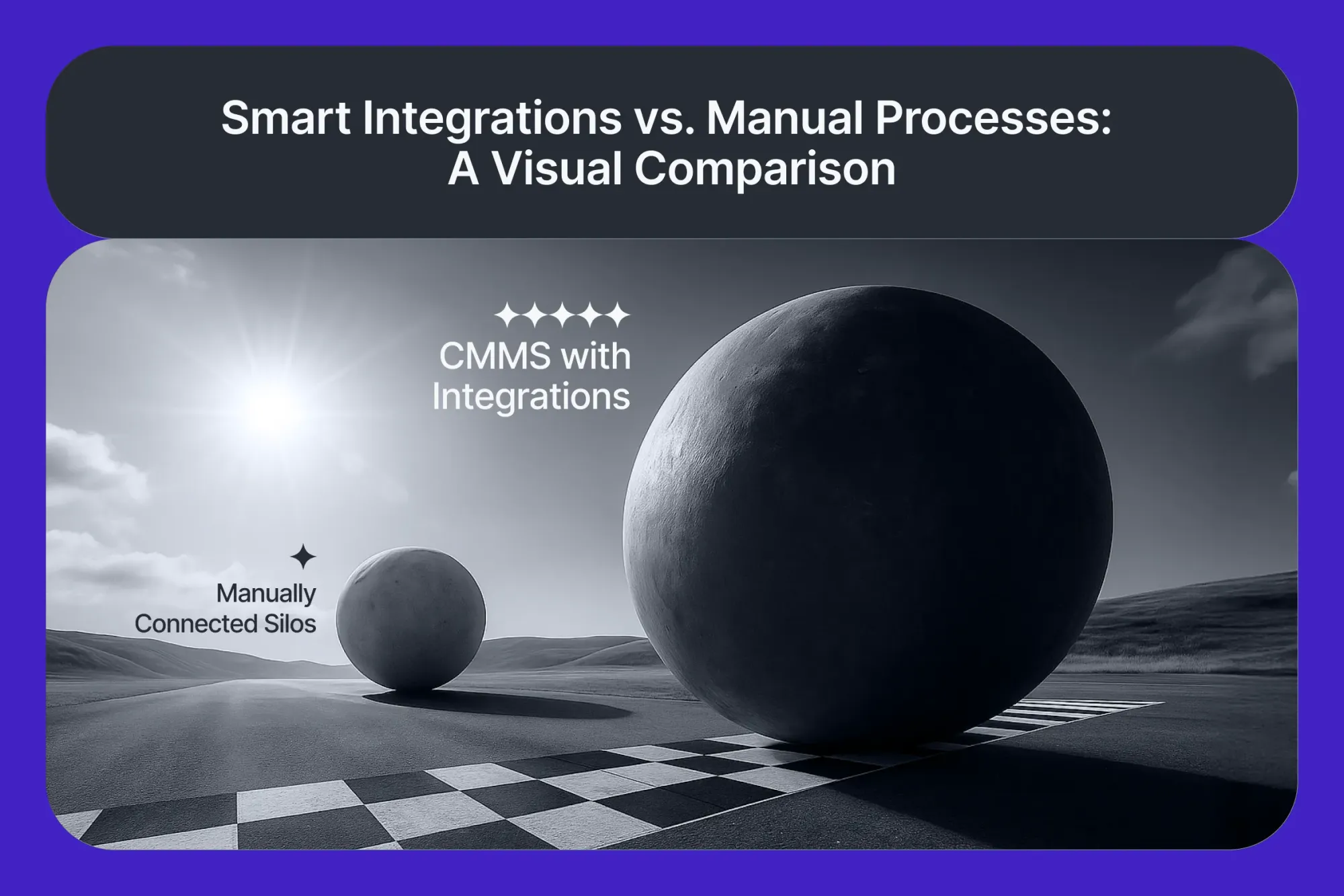 Visual metaphor comparing manual vs integrated CMMS systems