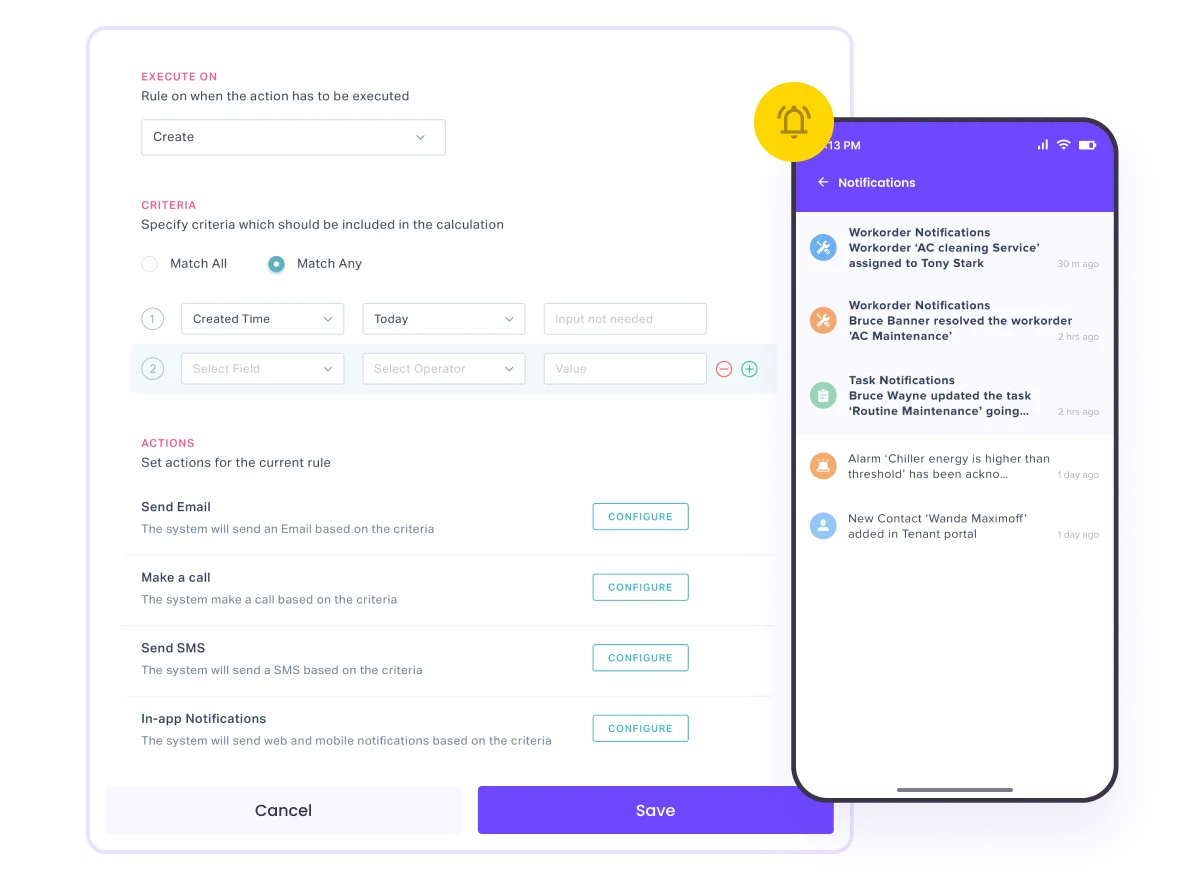Create custom rules and define criterion to trigger notifications to the appropriate people via email, SMS, calls, and in-app notifications